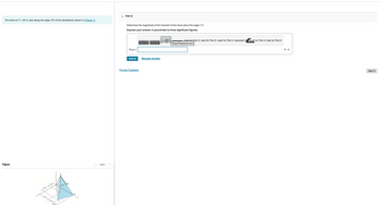 The force of F = 50 lb acts along the edge DB of the tetrahedron shown in (Figure 1).
Figure
8 ft
10 ft
Sfi
D
15 ft
F
1 of 1
Part A
Determine the magnitude of the moment of this force about the edge CA.
Express your answer in pound-feet to three significant figures.
MAC=
Submit
for Part A for Part A for Part A
Provide Feedback
Request Answer
undo for Part A redo for Part A reset for Part A keyboard shortcuts for Part A help for Part A
Slope/Displacement
lb ft
Next >