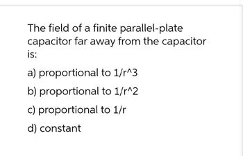 Answered: The Field Of A Finite Parallel-plate… | Bartleby