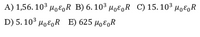 A) 1,56. 103 HoɛoR B) 6. 10³ HOƐ̟R C) 15.10³ µoɛ̟R
D) 5. 10° HoE,R E) 625 HE̟R
