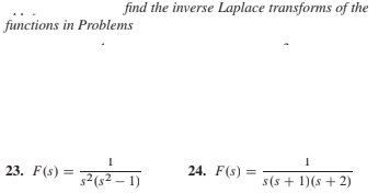 Answered: Find The Inverse Laplace Transforms Of… | Bartleby