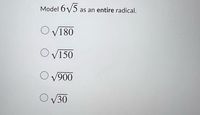 Model 6V5 as an entire radical.
V180
O V150
900
V30
