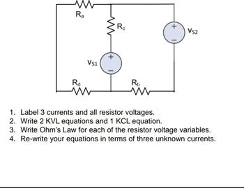 Answered: 1. Label 3 Currents And All Resistor… | Bartleby