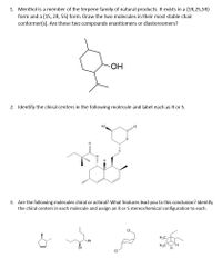 Answered: 1. Menthol is a member of the terpene… | bartleby