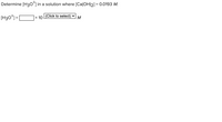 Determine [H3O*
in a solution where [Ca(OH)2] = 0.0193 M.
%3D
(H3O*) =
x 10 (Click to select)
M
%3D
