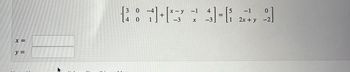 x =
y =
[³1]+[33]-[2y 2]
X
3.
4 0
5
2x