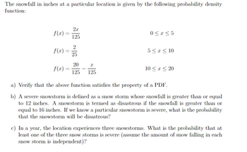 Answered: The Snowfall In Inches At A Particular… | Bartleby