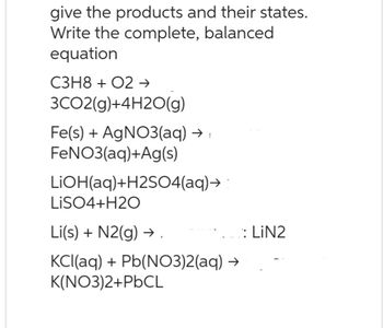 Answered: give the products and their states.… | bartleby