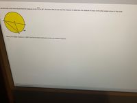 Jameel drew circle A and found that the measure of arc CD is 58°. He knows that he can use this measure to determine the measure of many of the other angles shown in the circle.
58°
D
What is the degree measure of ADB? Use the on-screen keyboard to enter your answer in the box.
C2022 lluminate EducationM, Inc.
