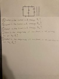 **Educational Circuit Analysis Exercise**

**Circuit Diagram Description:**

The circuit diagram shows a simple electrical circuit consisting of six resistors (R₁, R₂, R₃, R₄, R₅, R₆) and two voltage sources (ε₁, ε₂). The connections form a loop with a branch. The specifications for the components are as follows:

- R₁ = 1.0 Ω
- R₂ = 1.0 Ω
- R₃ = 1.0 Ω
- R₄ = 1.0 Ω
- R₅ = 2.0 Ω
- R₆ = 2.0 Ω
- ε₁ = 20 V
- ε₂ = 4.0 V

**Questions:**

a) What is the current, in Amperes (A), through R₁?

b) What is the current, in Amperes (A), through R₂?

c) What is the current, in Amperes (A), through R₃?

d) What is the magnitude of the power, in Watts (W), delivered to or by ε₁?

e) What is the magnitude of the power, in Watts (W), delivered to or by ε₂?