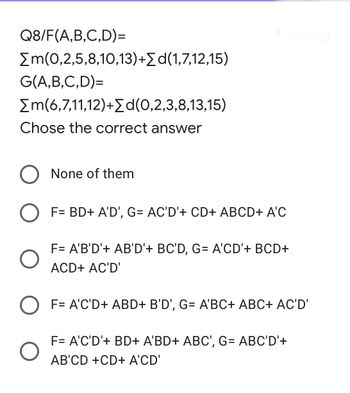 Answered: Q8/F(A,B,C,D)=… | Bartleby