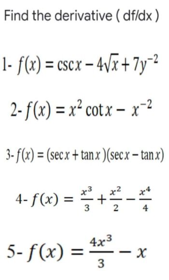 Answered: Find the derivative (df/dx) 1- f(x) =… | bartleby