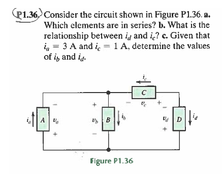 Answered: P1.36 Consider The Circuit Shown In… | Bartleby