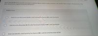 Jervis sels $4,300 of its accounts receivable to Northem Bank in order to obtain necessary cash. Northem Bank charges 2 tactoing fee Wmat
entry should Jervis make to record the transaction?
Multiple Choice
Debir Accounts Receivable $4,300; credit Factoring Fee Expense $86; credit Cash $4214
Debit Accounts Receivable $4,214; debit Factoring Fee Expense $86; credit Cash $4,300.
Debit Cash $4,300; credit Factoring Fee Expense $86; credit Accounts Receivable $4,300
