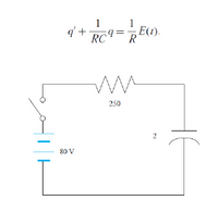 1
d+ RC-
E(t).
R
250
80 V
2.
