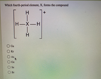 Answered Which fourth period element X forms bartleby