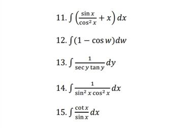 Answered: 11. f(sinx+x) dx | bartleby