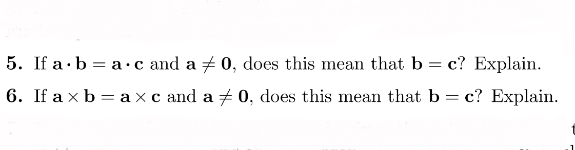5. If a.b-a-c and a f 0, d .
6. If ax b-ax c and aメ0, does this mean that b-c? Explain.
oes this mean that bc. Explain
