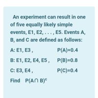 Answered: An Experiment Can Result In One Of Five… | Bartleby