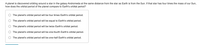 In this educational exercise, a question is posed regarding the orbital period of a newly discovered planet in the galaxy Andromeda. The problem states:

"A planet is discovered orbiting around a star in the galaxy Andromeda at the same distance from the star as Earth is from the Sun. If that star has four times the mass of our Sun, how does the orbital period of the planet compare to Earth's orbital period?"

Below the question, multiple-choice options are listed, offering possible answers:

- The planet’s orbital period will be four times Earth’s orbital period.
- The planet’s orbital period will be equal to Earth’s orbital period.
- The planet’s orbital period will be twice Earth’s orbital period.
- The planet’s orbital period will be one-fourth Earth’s orbital period.
- The planet’s orbital period will be one-half Earth’s orbital period.

This problem emphasizes understanding the relationship between a star's mass and the orbital period of a planet that orbits it at a given distance, highlighting concepts such as gravitational influence and orbital mechanics.