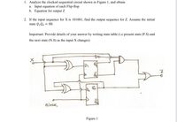 Answered: 1. Analyze The Clocked Sequential… | Bartleby