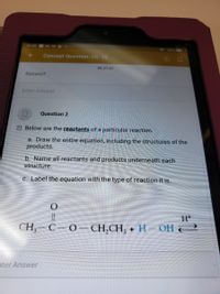 Answered: 2) Below Are The Reactants Of A… | Bartleby