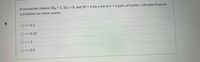 A researcher obtains SSx = 2, SSy = 8, and SP = 4 for a set of n = 3 pairs of scores. Calculate Pearson
correlation for these scores.
O r= 0.1
Or = 0.25
O r = 1
Or = 0.5
