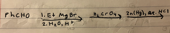 PhCHO
1. E+ Mg Br
2. H₂0, H +
G
_H₂₂ Cr oyz 2n (Hg), aq. HCI