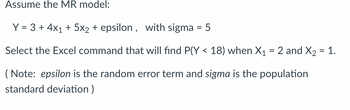 Answered: Y = 3 + 4x₁ + 5x2 + Epsilon, With Sigma… | Bartleby