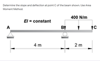 Answered Determine The Slope And Deflection At Bartleby