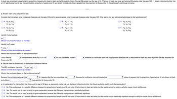 Answered: A study was conducted to determine the…