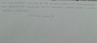 find the gener al solution
of the
se c on d
order
-homo qgene ous
n on
lineor
differential equation
with
constont
c oe fF cients
with
Loplace
trons Fornm'
y" + 6y +gy=t
