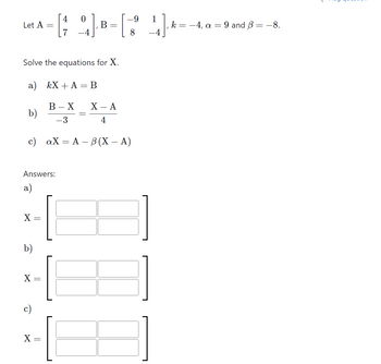 Answered: Let A = 4 [2] 0₁]. B = [ 7 Solve The… | Bartleby