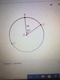 A
C
30
60°
Construct Transform
search
