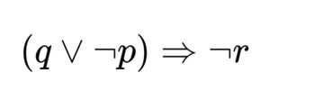 Answered: (qV¬p) ⇒ ¬r | bartleby