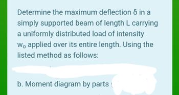 Answered: Determine The Maximum Deflection 6 In A… | Bartleby