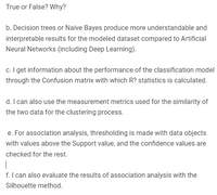 Answered: True Or False? Why? B. Decision Trees… | Bartleby