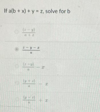 Answered: If A(b + X) + Y = Z, Solve For B (= -… | Bartleby