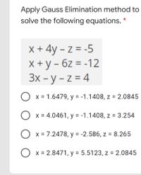 Answered Apply Gauss Elimination Method To Solve Bartleby