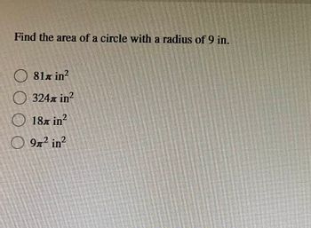 Answered: Find the area of a circle with a radius… | bartleby