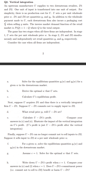 Answered: An upstream manufacturer U supplies to… | bartleby