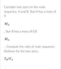 Answered: Consider Two Stars On The Main… | Bartleby