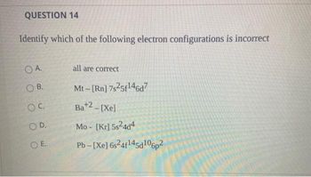 Answered: QUESTION 14 Identify which of the… | bartleby