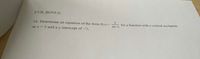 EVIL BONUS:
16. Determine an equation of the form f(x) =
for a function with a vertical asymptote
ах-с
at x = 5 and ay intercept of-4.
