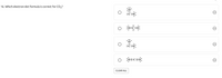 16. Which electron-dot formula is correct for CO,?
0:5:0: O
CLEAR ALL
