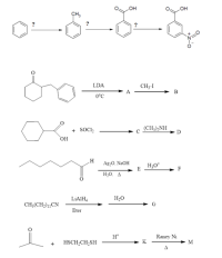 OH
OH
CH,
LDA
CH3-I
0°C
+ SOCI,
(CH;),NH
D
HO
Ag,0, NAOH
H;O*
F
H;O, A
LIAIH,
CH;(CH)¡CN
Eter
Raney Ni
K
H*
HSCH;CH;SH
