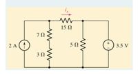 15 N
7Ω
2 A (1
Ω
+
3.5 V
3Ω
