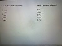 If me = 2, what can be said about e?
%3D
If e = 1, what can be deduced about n?
%3D
O t = 2
Oe < 2
On< 1
Ons1
On = 1
Oes2
On> 1
Oe>2
On21
al Chemsitry
I Pu
