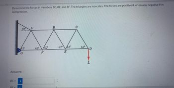 Answered: Determine The Forces In Members BC, BE,… | Bartleby