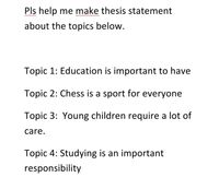 topic 1 education is important to have thesis statement