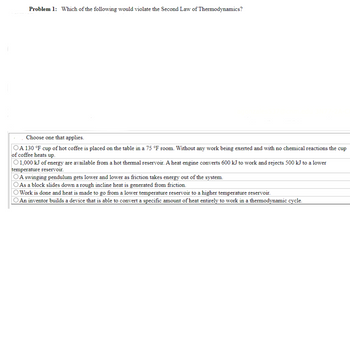 Answered: Problem 1: Which Of The Following Would… | Bartleby